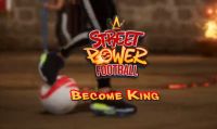 Street Power Football - Ecco la modalità 'Diventa il Re'